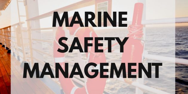 MARINE SAFETY MANAGEMENT