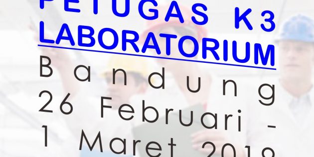 Petugas K3 Laboratorium – Sertifikasi BNSP