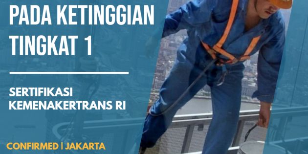 TENAGA KERJA PADA KETINGGIAN TINGKAT 1 – Sertifikasi Kemenakertrans